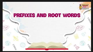 Prefixes and Root Words [upl. by Verile168]