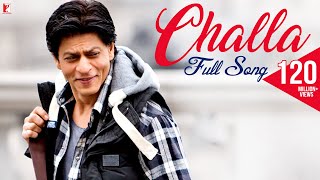 Challa  Full Song  Jab Tak Hai Jaan  Shah Rukh Khan Katrina Kaif  Rabbi  A R Rahman  Gulzar [upl. by Nigle123]