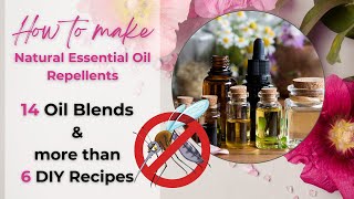 Ultimate DIY Mosquito Repellent Guide  Essential Oil Blends amp Recipes [upl. by Wahs862]