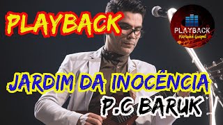 Paulo Cesar Baruk  Jardim da inocência PLAYBACK [upl. by Abercromby]