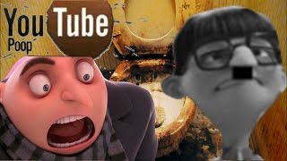 YouTube PoopDespicable Meme Grus constipated [upl. by Skell702]