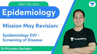 Mission May Revision Epidemiology E07  Screening of Disease  Lets crack NEET PG  DrPriyanka [upl. by Vonny]