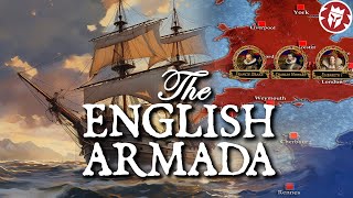 English Armada  An Even Worse Catastrophe Than the Spanish Armada [upl. by Octavian805]