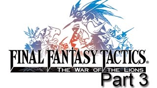 Final Fantasy Tactics The War of the Lions  All Cutscenes and Dialogue  Part 3 [upl. by Llehsem]