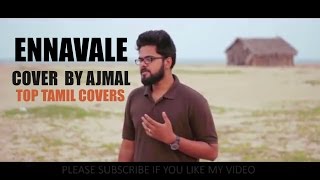 quotEnnavalequot AR Rahman cover Ajmal Babu kadhalan song ennavale adi ennavale ar rahman tamil song [upl. by Fates]