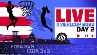 RELIVE  FIBA 3x3 AmeriCup 2023  Day 2  3x3 Basketball [upl. by Htidirem]