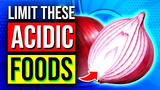 1 Acidic Food Your Body Cant TolerateYoull Be Shocked [upl. by Nyasuh]