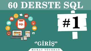 SQL Ders 1  Giriş [upl. by Chatterjee416]