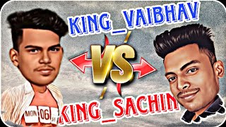 EP2CHALLENGING VIDEOquotTDMBGMIquot KingVaibhav Vs KingSachinKINGVAIBHAV9 kingsachin7449 [upl. by Nwatna]