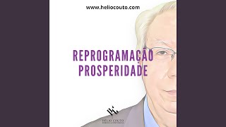 Reprogramação Prosperidade [upl. by Anovahs]