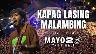 Kapag Lasing Malambing  Mayonnaise Live at QC Circle  Mayo 20 The Finale [upl. by Stacia]