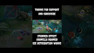 STUNNED EFFECT CARMILLA ROAMER MOBILE LEGENDS [upl. by Norab676]