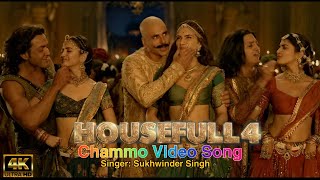 Chammo Video Song  Housefull 4 First Song Sukhwinder Singh Akshay Bobby Riteish PoojaKriti [upl. by Aeuhsoj547]