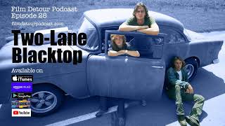 TwoLane Blacktop  Ep28 [upl. by Ainnet]