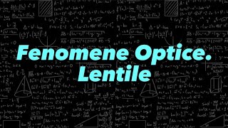 Fizica 8 Lectia 5 Fenomene Optice Lentile [upl. by Dnalkrik]