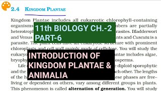 Class 11 BiologyCh2 Part6Introduction of Kingdom Plantae amp AnimaliaStudy with Farru [upl. by Ardnasyl]