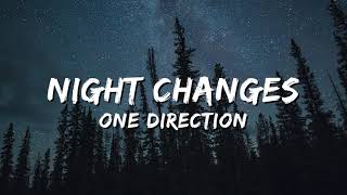 One Direction  Night Changes Lyrics [upl. by Iene]