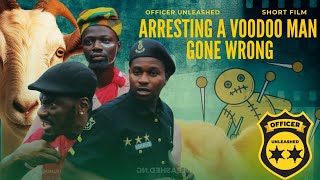 Arresting a Voodoo Man Gone Wrong – Watch Till the End 😆🐐 hilarious  UNLEASHED NG SHORT FILM [upl. by Alakim]