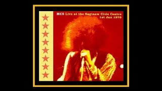 MC5  Saginaw Michigan 1970 Complete Bootleg [upl. by Ula]