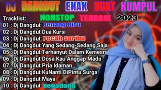 DJ DANGDUT TERBAIK FULL BASS  DJ ENAK NEMANI SAAT KERJA DJ TERBARU 2024 [upl. by Ollecram]