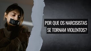 Narcisistas são violentos [upl. by Josi]