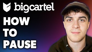 How to Pause Big Cartel Full 2024 Guide [upl. by Yeslrahc]