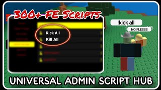 FE  Universal Admin Script Hub  ROBLOX SCRIPTS  Over 400 OP Trolling Scripts [upl. by Annahaj766]