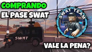 ¡¡COMPRANDO EL PASE SWAT 🤔Vale la pena  Jailbreak [upl. by Epuladaugairam]