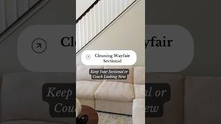 Cleaning Wayfair Sectional in 3 Steps wayfair wayfair [upl. by Mcmullan]