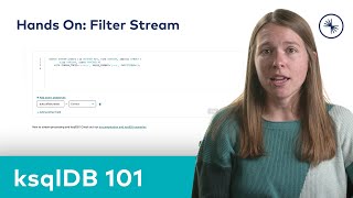 ksqlDB 101 Filtering with ksqlDB Hands On [upl. by Atineb]