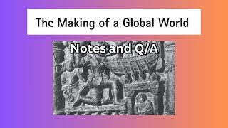 The Making of a Global World  Notes and QA  Class 10 History  Chapter 3  CBSE [upl. by Acila199]