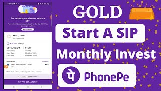 PhonePe Gold SIP Kaise Kare  Monthly AutoPay for Gold Investment  Hindi [upl. by Valenta996]