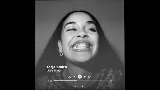 Jorja Smith  Little things [upl. by Tuck]