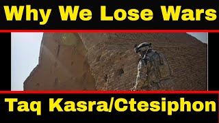 Taq Kasra  The Ctesiphon Arch  How to Lose a War [upl. by Htiekram]