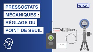 Pressostats mécaniques  Réglage du point de seuil [upl. by Magnolia319]