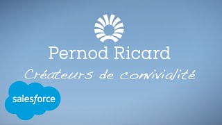 Pernod Ricard is a Trailblazer  Salesforce [upl. by Ailices]