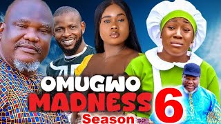 OMUGWO MADNESS SEASON 6  UGEZU J UGEZUPEACE ONUOHACHIZOBA NWOKOYE 2024 LATEST NOLLYWOOD MOVIE [upl. by Matlick]