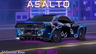 AsaltoRkt ChillEl Gonzaa Rmx FT AlmightyTGCLII [upl. by Leizar]