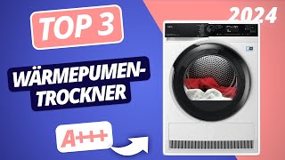 Die BESTEN A WÄRMEPUMPENTROCKNER 2024  TOP 3 sparsame Trockner im VERGLEICH [upl. by Ardle]