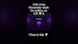 Nah even geometry dash be hating on KSI 😭🙏 geometrydash fyp shorts viralvideo [upl. by Ailegnave]