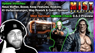 Mist Survival 062 🎮 UPDATECHECK Quests Neue Waffen Koop Bossfight KIVerbesserungen Skins [upl. by Meelas]