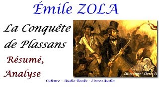 BAC  Émile ZOLA La Conquête de Plassans Résumé Analyse [upl. by Albur]