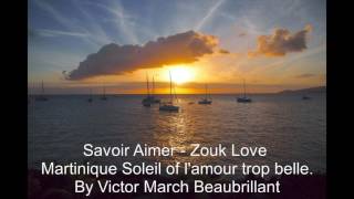 Zouk Savoir Aimer  Zouk Love [upl. by Ansley152]