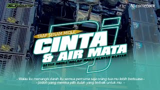 DJ CINTA DAN AIR MATA STYLE TRAP PARTY SENAM BASS SENAM MIDLE  NJ PROJECT  BOSMUDA REMIXER CLUB [upl. by Anitsrihc188]