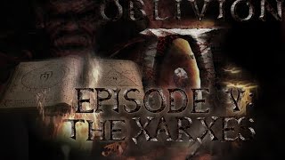 TES IV Oblivion Ep 5 The Xarxes SkyrimOblivion Machinima [upl. by Loleta]