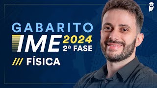 Gabarito IME 2024  2ª Fase correção de prova ao vivo  Física [upl. by Eirahcaz]