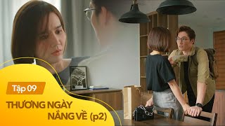 Thương ngày nắng về phần 2  tập 9  Sau đêm say cõng chị đẹp về nhà Duy thừa thắng xông lên [upl. by Ennairoc]