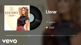 Lucero  Llorar Audio [upl. by Irrac]