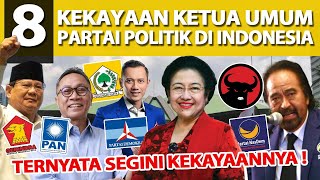 8 KEKAYAAN KETUA UMUM PARTAI POLITIK  TERNYATA HARTANYA TRILIUNAN [upl. by Sunday8]