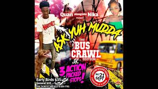 DJ MASTERMIND  ASK YUH MUDDA THE BUS CRAWL PROMO SEP 21ST 2024 [upl. by Cilla]